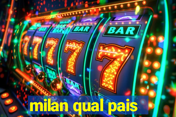 milan qual pais
